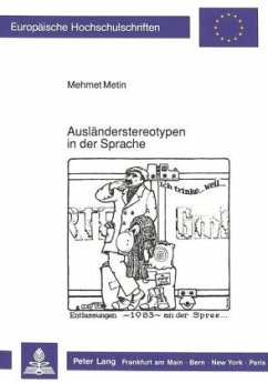 Ausländerstereotypen in der Sprache - Metin, Mehmet