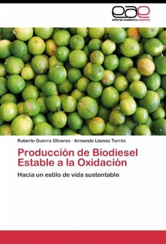 Producción de Biodiesel Estable a la Oxidación - Guerra Olivares, Roberto;Llamas Terrés, Armando