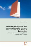 Teacher perception and Commitment to Quality Education