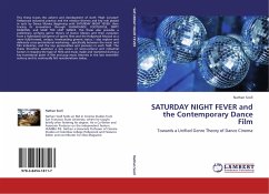 SATURDAY NIGHT FEVER and the Contemporary Dance Film - Scoll, Nathan