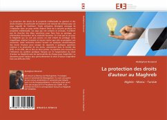 La Protection Des Droits d''auteur Au Maghreb - Benaired, Abdelghani