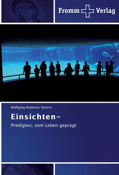 Einsichten- - Severin, Wolfgang Hubertus