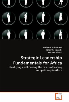 Strategic Leadership Fundamentals for Africa - Nthoesane, Meiya G.;Ngambi, Hellicy C.;Mlonzi, Vatiswa