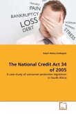 The National Credit Act 34 of 2005