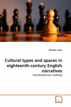 Cultural types and spaces in eighteenth-century english narratives - Culea, Mihaela
