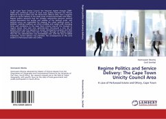 Regime Politics and Service Delivery: The Cape Town Unicity Council Area