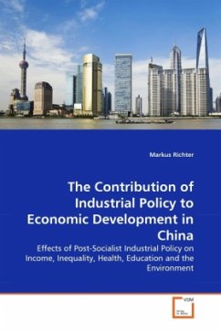 The Contribution of Industrial Policy to Economic Development in China - Richter, Markus