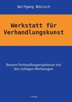 Werkstatt für Verhandlungskunst - Bönisch, Wolfgang