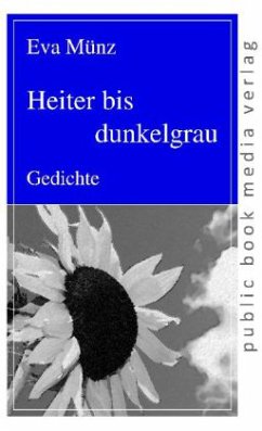 Heiter bis dunkelgrau - Münz, Eva