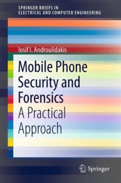 Mobile Phone Security and Forensics - Androulidakis, Iosif I.