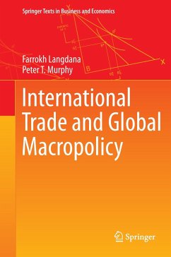 International Trade and Global Macropolicy - Langdana, Farrokh;Murphy, Peter T.