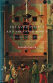 The Good Society and the Inner World
