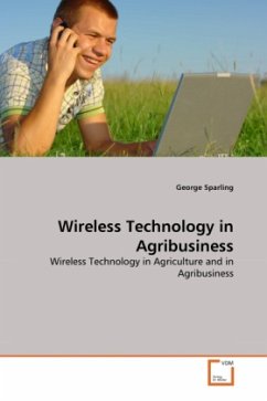 Wireless Technology in Agribusiness - Sparling, George