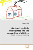 Gardner's multiple intelligences and the counselling of children