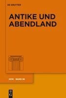 Antike und Abendland 2010 (eBook, PDF) - Koppenfels, Werner von; Krasser, Helmut; Kühlmann, Wilhelm; Möllendorff, Peter von; Riedweg, Christoph