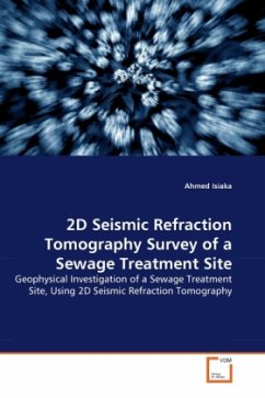 2D Seismic Refraction Tomography Survey of a Sewage Treatment Site - Isiaka, Ahmed