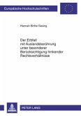 Der Erbfall mit Auslandsberührung unter besonderer Berücksichtigung hinkender Rechtsverhältnisse