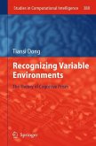 Recognizing Variable Environments