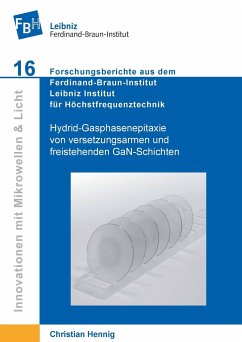 Hydrid-Gasphasenepitaxie von versetzungsarmen und freistehenden GaN-Schichten - Hennig, Christian