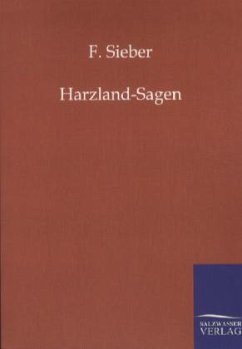 Harzland-Sagen - Sieber, Fr.