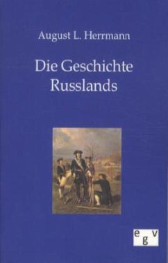 Die Geschichte Russlands - Herrmann, August L.