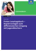 Freies Lesetagebuch - Kopiervorlagen zum differenzierten Umgang mit Jugendbüchern