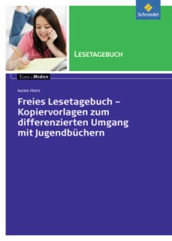 Freies Lesetagebuch - Kopiervorlagen zum differenzierten Umgang mit Jugendbüchern - Hintz, Ingrid