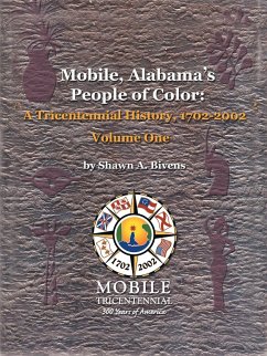 Mobile, Alabama's People of Color - Bivens, Shawn A.