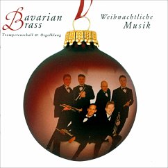 Weihnachtliche Musik - Bavarian Brass