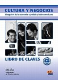 Cultura Y Negocios Libro de Claves: El Español de la Economía Española Y Latinoamericana