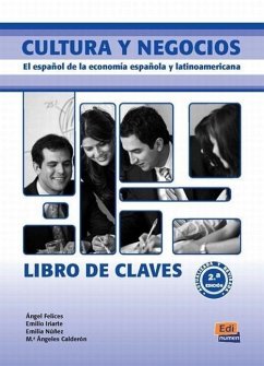 Cultura Y Negocios Libro de Claves: El Español de la Economía Española Y Latinoamericana - Felices L., Ángel; Calderón, Ma Ángeles; Iriarte, Emilio