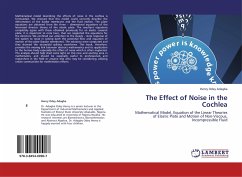 The Effect of Noise in the Cochlea