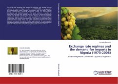 Exchange rate regimes and the demand for imports in Nigeria (1970-2008)