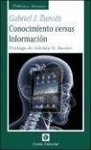 Conocimiento versus información : algunas ideas dispersas para una epistemología de la Escuela Austriaca de Economía