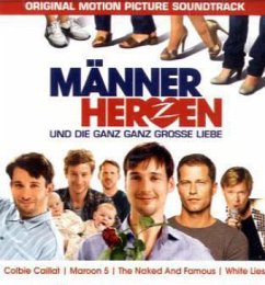 Männerherzen Und Die Ganz Ganz Große Liebe, 1 Audio-CD (Soundtrack)
