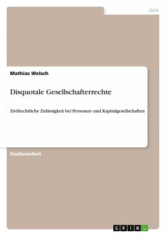 Disquotale Gesellschafterrechte Disquotale Gesellschafterrechte