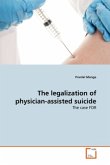 The legalization of physician-assisted suicide