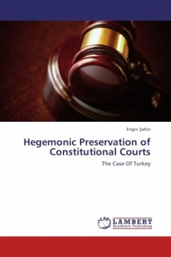 Hegemonic Preservation of Constitutional Courts