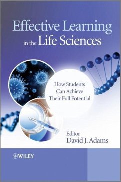 Effective Learning in the Life Sciences - Adams, David