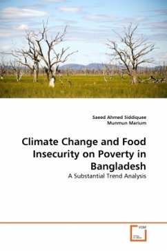 Climate Change and Food Insecurity on Poverty in Bangladesh - Siddiquee, Saeed Ahmed;Marium, Munmun