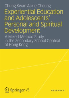 Experiential Education and Adolescents Personal and Spiritual Development - Cheung, Chung Kwan Ackie