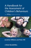 A Handbook for the Assessment of Children's Behaviours, Includes Wiley Desktop Edition