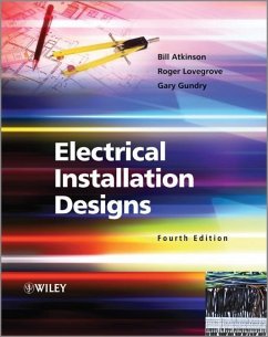 Electrical Installation Designs - Atkinson, Bill; Lovegrove, Roger; Gundry, Gary; Allen, Martyn