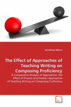 The Effect of Approaches of Teaching Writing on Composing Proficiency - Mihret, Wondifraw
