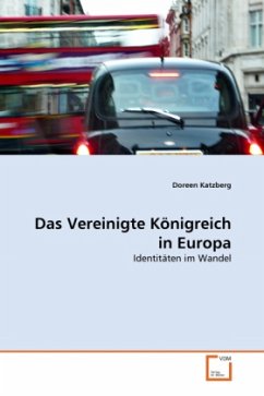 Das Vereinigte Königreich in Europa - Katzberg, Doreen