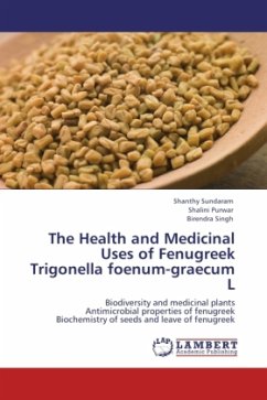 The Health and Medicinal Uses of Fenugreek Trigonella foenum-graecum L