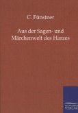 Aus der Sagen- und Märchenwelt des Harzes