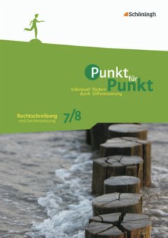 Rechtschreibung - Zeichensetzung 7/8 / Punkt für Punkt - Kohrs, Peter