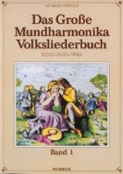 Das große Mundharmonika Volksliederbuch, für 1-3 Mundharmonikas