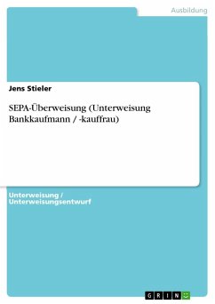 SEPA-Überweisung (Unterweisung Bankkaufmann / -kauffrau)